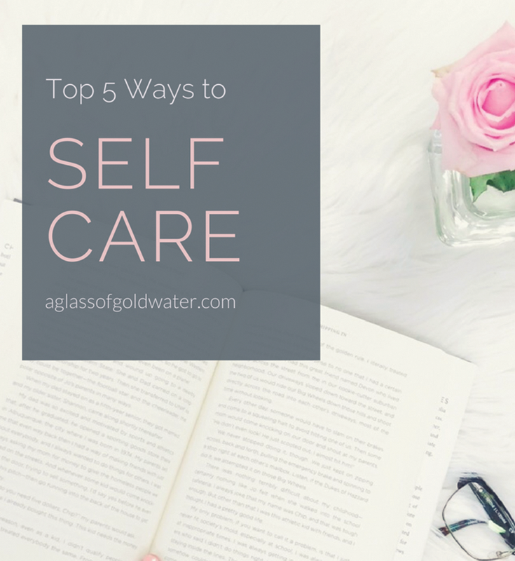 Updated: Top 5 Self-Care Favorites