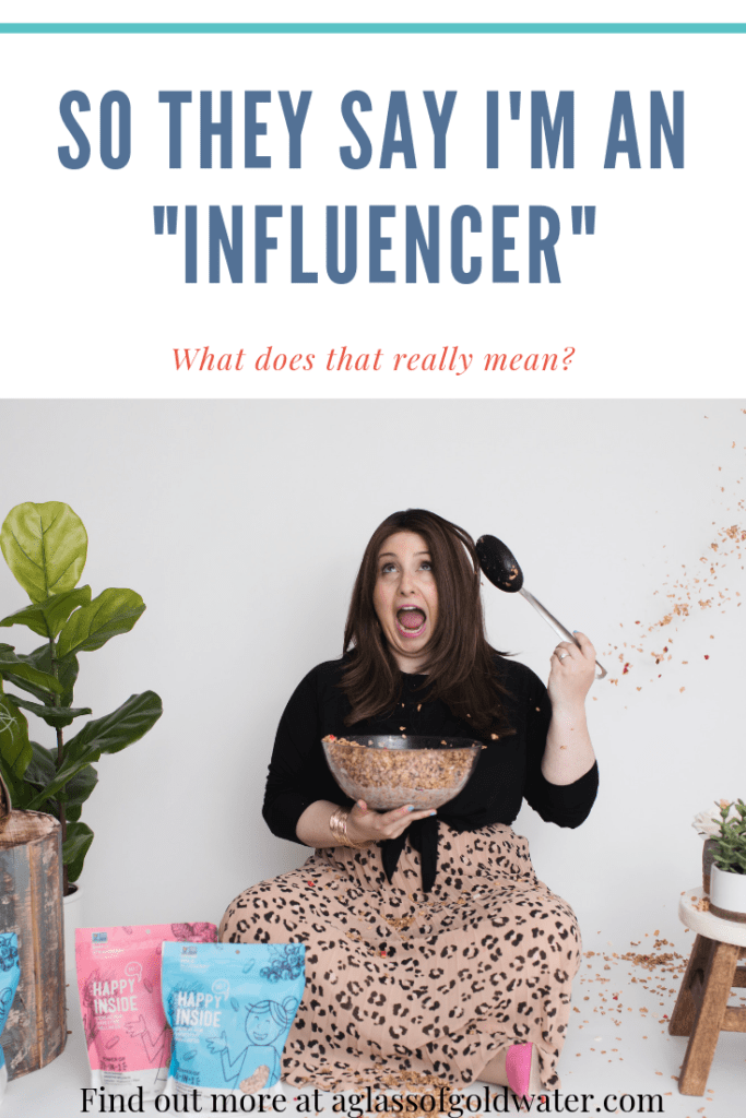 So they say I'm an influencer. What does that really mean?